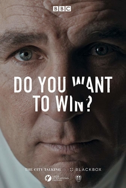 Do You Want To Win? Do You Want To Win?