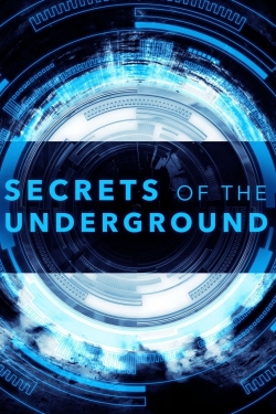 Secrets of the Underground Secrets of the Underground