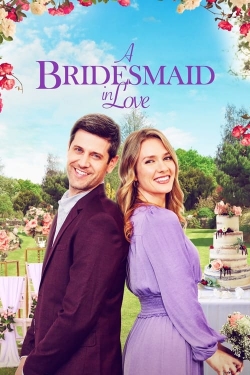 A Bridesmaid in Love A Bridesmaid in Love