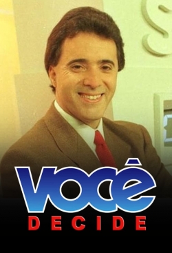 Você Decide Você Decide