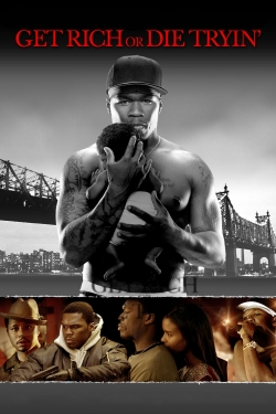 Get Rich or Die Tryin' Get Rich or Die Tryin'