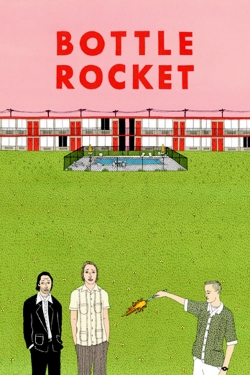 Bottle Rocket Bottle Rocket