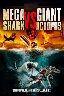 Mega Shark vs. Giant Octopus Mega Shark vs. Giant Octopus