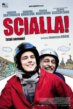 Scialla! (Stai sereno) Scialla! (Stai sereno)