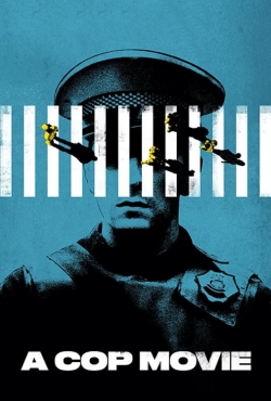 A Cop Movie A Cop Movie