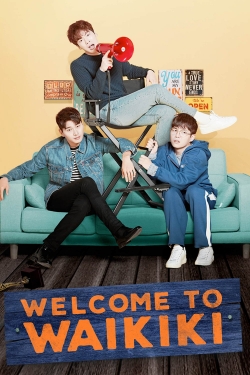 Welcome to Waikiki Welcome to Waikiki