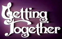 Getting Together Getting Together