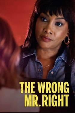The Wrong Mr. Right The Wrong Mr. Right