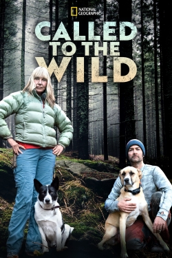 Called to the Wild Called to the Wild