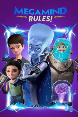 Megamind Rules! Megamind Rules!