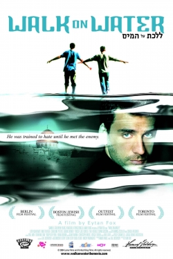 Walk on Water Walk on Water