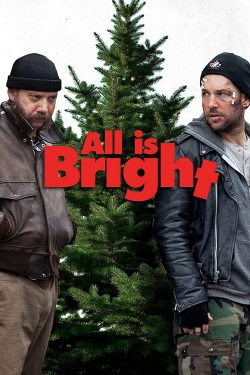 All Is Bright All Is Bright