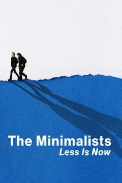 The Minimalists: Less Is Now The Minimalists: Less Is Now