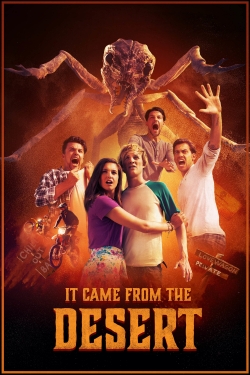 It Came from the Desert It Came from the Desert