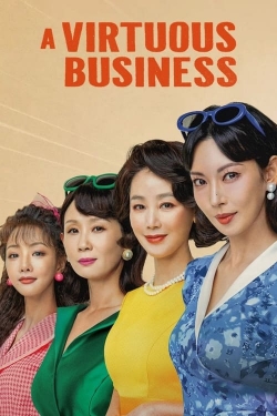 A Virtuous Business A Virtuous Business