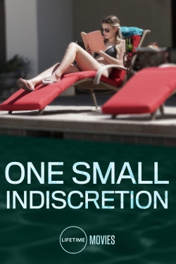 One Small Indiscretion One Small Indiscretion