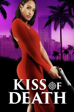 Kiss of Death Kiss of Death