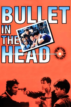 Bullet in the Head Bullet in the Head