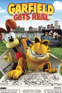 Garfield Gets Real Garfield Gets Real