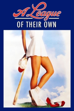 A League of Their Own A League of Their Own
