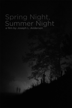 Spring Night, Summer Night Spring Night, Summer Night