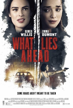 What Lies Ahead What Lies Ahead