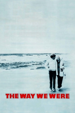 The Way We Were The Way We Were