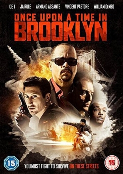 Once Upon a Time in Brooklyn Once Upon a Time in Brooklyn
