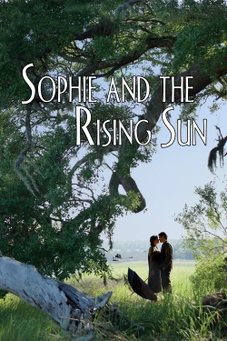 Sophie and the Rising Sun Sophie and the Rising Sun