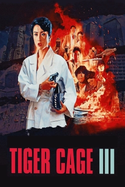 Tiger Cage 3 Tiger Cage 3