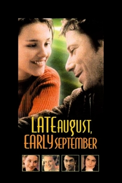 Late August, Early September Late August, Early September