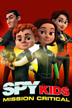 Spy Kids: Mission Critical Spy Kids: Mission Critical