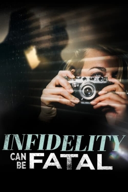 Infidelity Can Be Fatal Infidelity Can Be Fatal