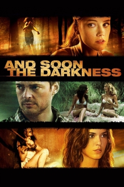 And Soon the Darkness And Soon the Darkness