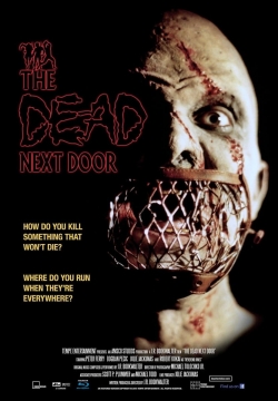 The Dead Next Door The Dead Next Door