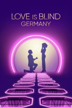 Love Is Blind: Germany Love Is Blind: Germany