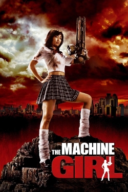 The Machine Girl The Machine Girl