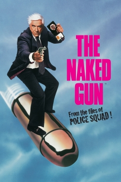 The Naked Gun: From the Files of Police Squad! The Naked Gun: From the Files of Police Squad!