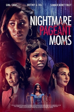 Nightmare Pageant Moms Nightmare Pageant Moms