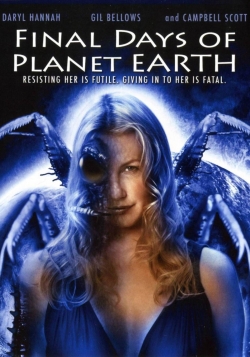 Final Days of Planet Earth Final Days of Planet Earth