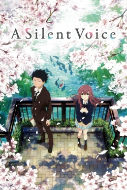 A Silent Voice A Silent Voice