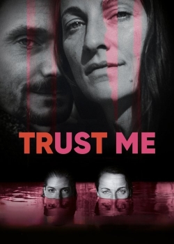 Trust Me Trust Me