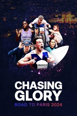 Chasing Glory: Road to Paris 2024 Chasing Glory: Road to Paris 2024