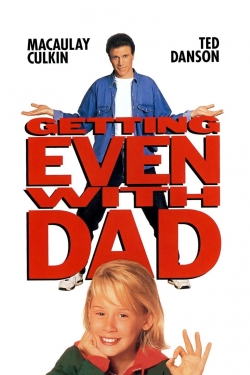 Getting Even with Dad Getting Even with Dad