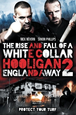 White Collar Hooligan 2: England Away White Collar Hooligan 2: England Away