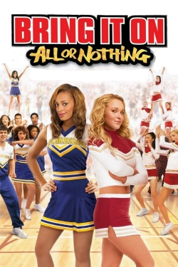 Bring It On: All or Nothing Bring It On: All or Nothing