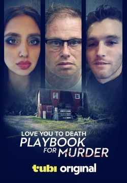 Love You to Death: Playbook for Murder Love You to Death: Playbook for Murder