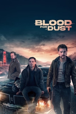 Blood for Dust Blood for Dust