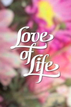 Love of Life Love of Life