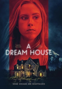A Dream House A Dream House